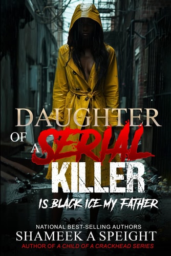 Daughter of a Serial Killer Is Black Ice My Father