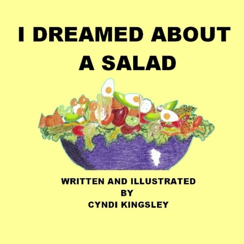 I Dreamed about a Salad