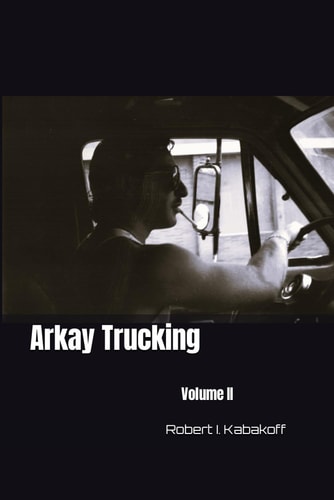 Arkay Trucking Volume II