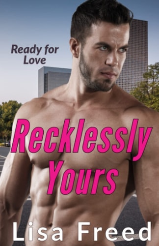 Recklessly Yours Age Gap Instalove Romance