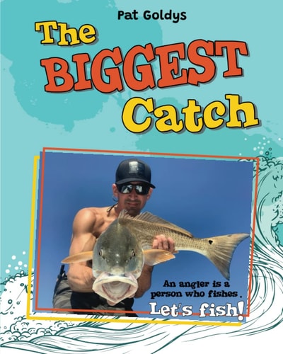 The Biggest Catch