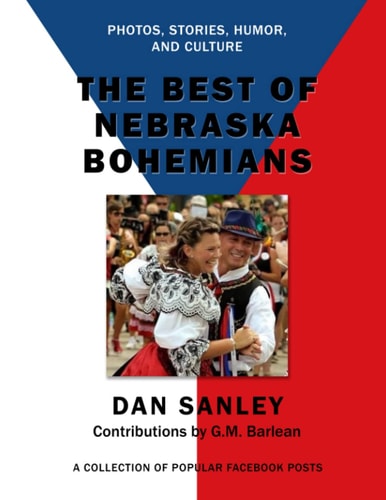 The Best of Nebraska Bohemians Photos, Stories, Humor, and Culture