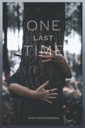 One Last Time A Social Media Story