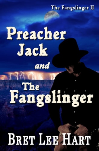 Preacher Jack and the Fangslinger (The Fangslinger II)