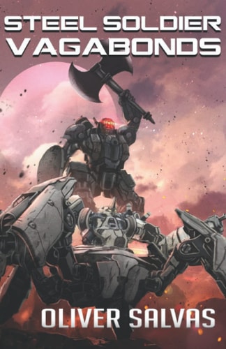 Steel Soldier Vagabonds
