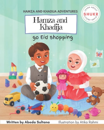 Hamza and Khadija Go Eid Shopping Learn about Shukr