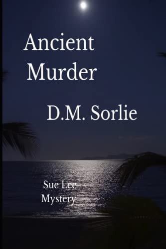 Ancient Murder Sue Lee Mystery