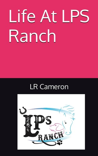 Life At LPS Ranch
