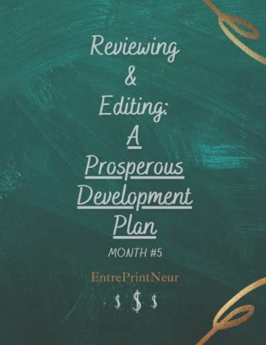 A Prosperous Devlopment Plan Month #5 Reiviewing And Editing