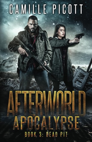 Dead Pit A Post-Apocalyptic Plague Thriller