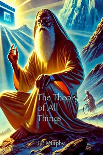 The Theory of All Things
