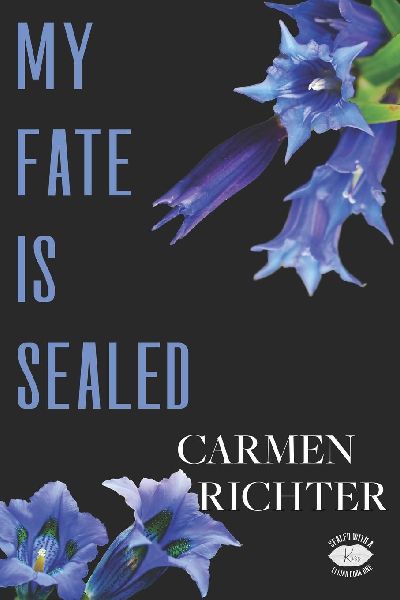 My Fate Is Sealed (Special Edition Paperback)