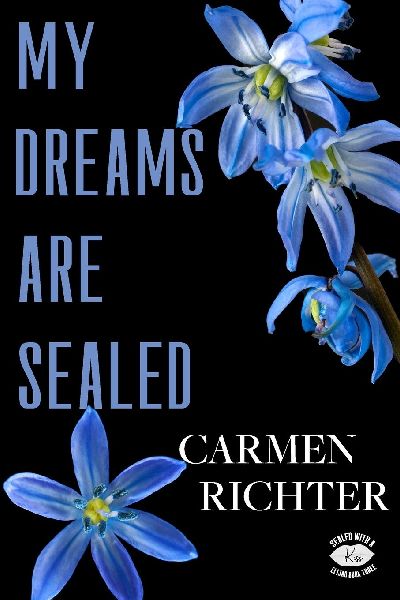 My Dreams Are Sealed (Special Edition Paperback)