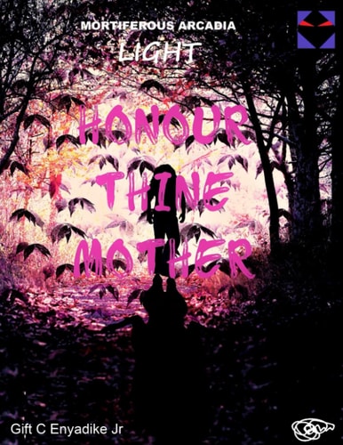 Honour Thine Mother