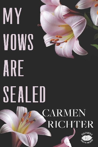 My Vows Are Sealed (Special Edition Paperback)
