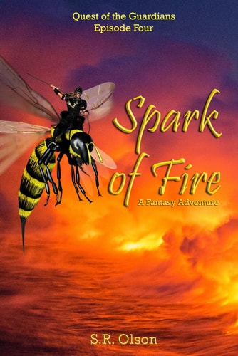 Spark of Fire A Fantasy Adventure