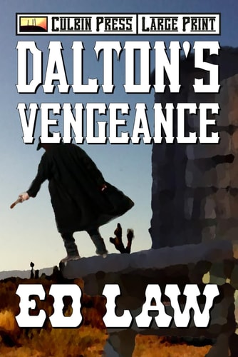 Dalton's Vengeance Large Print