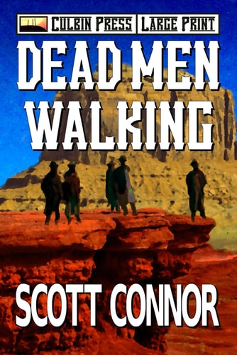 Dead Men Walking Large Print