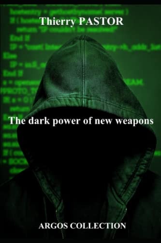 The Dark Power of New Weapons