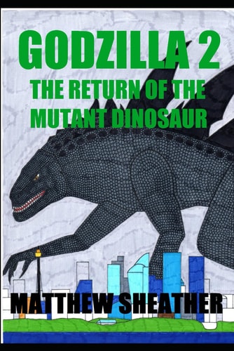 Godzilla 2: Return Of The Mutant Dinosaur
