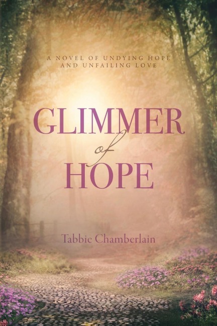 Glimmer of Hope: Sequel to Bethel