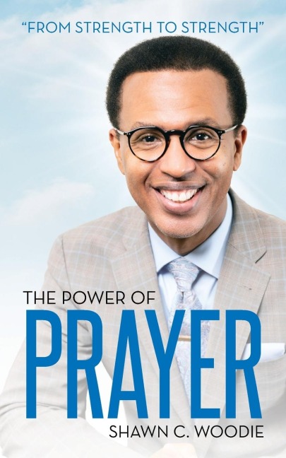 The Power of Prayer: From Strength to Strength