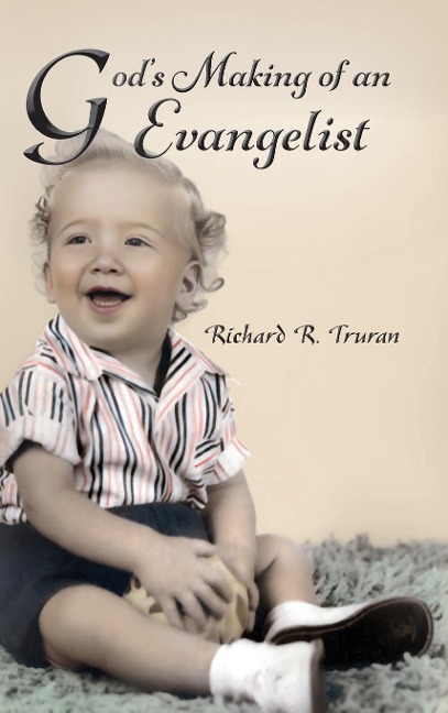 Gods Making of an Evangelist