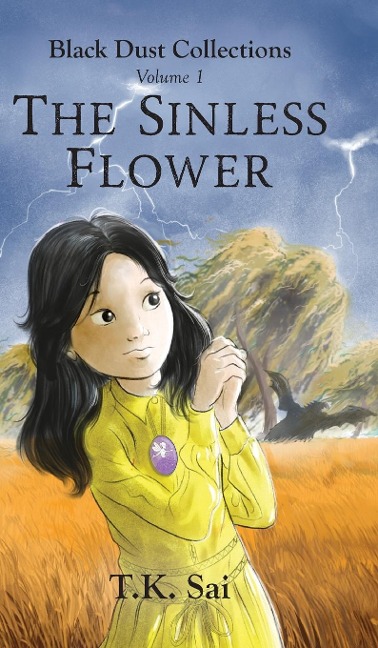 The Sinless Flower: Black Dust Collections Volume 1