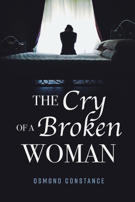 The Cry of a Broken Woman