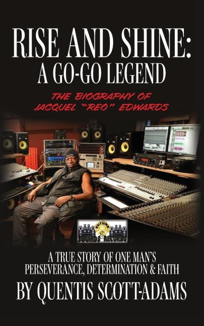 Rise and Shine: A Go-Go Legend