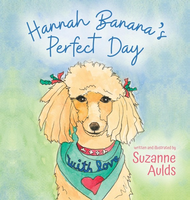Hannah Bananas Perfect Day