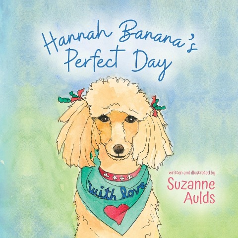 Hannah Bananas Perfect Day