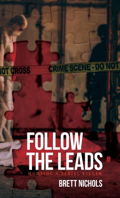 Follow the Leads: Hunting a Serial Killer