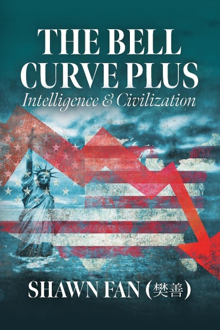 The Bell Curve Plus: Intelligence and Civilization