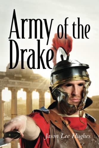 Army of the Drake Part Three of the Brian Carter Series