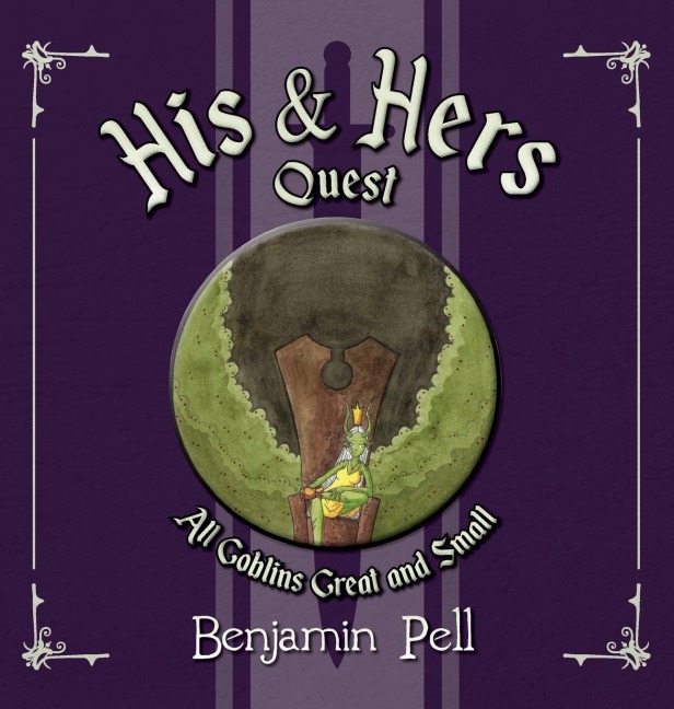 His & Hers Quest: All Goblins Great and Small