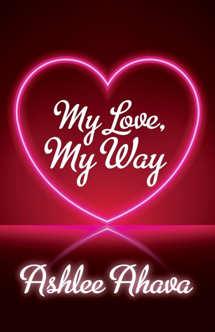 My Love, My Way