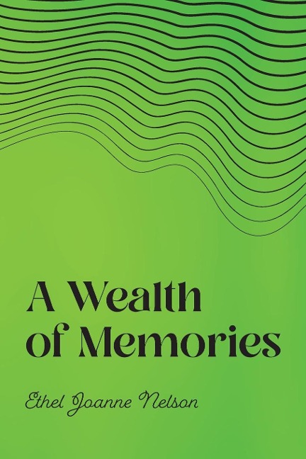 A Wealth of Memories