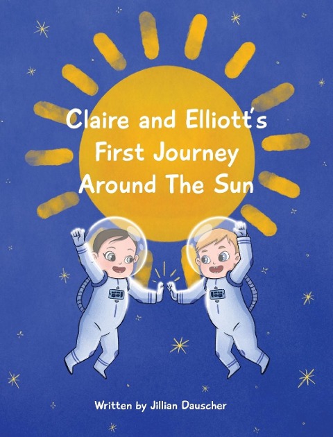 Claire and Elliotts First Journey Around The Sun