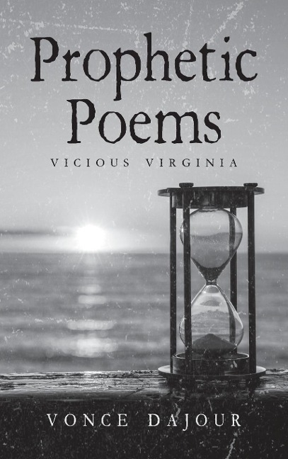 Prophetic Poems: Vicious Virginia