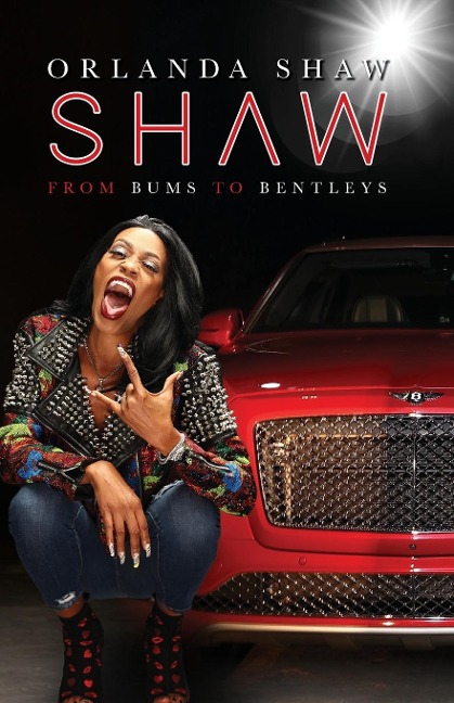 SHAW: From Bums to Bentleys