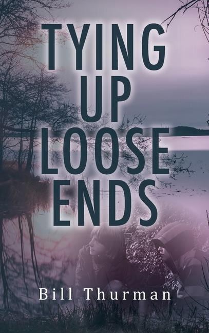 Tying Up Loose Ends