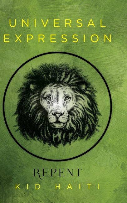 Universal Expression: Repent