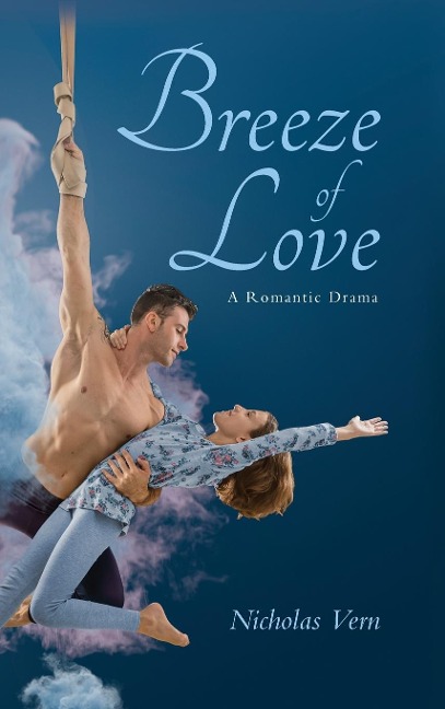 Breeze of Love: A Romantic Drama