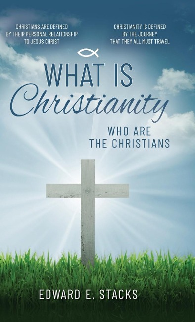 What is Christianity: Who are the Christians