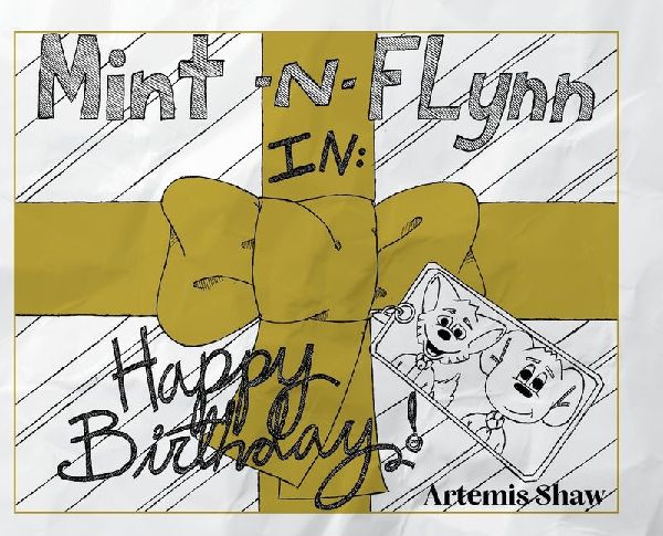 Mint n Flynn in Happy Birthday!
