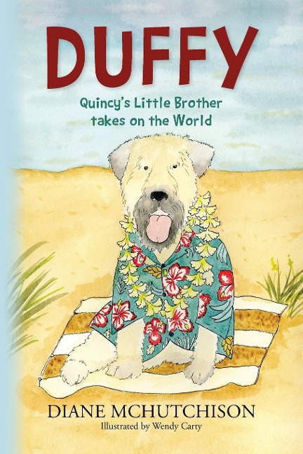 Duffy: Quincys Little Brother Takes on the World