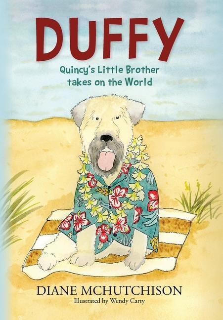 Duffy: Quincys Little Brother Takes on the World
