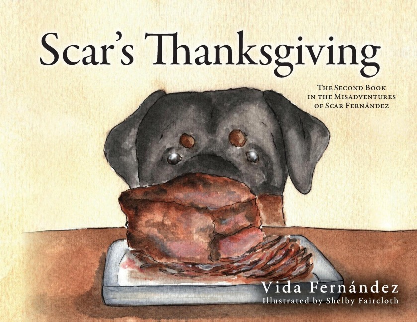Scars Thanksgiving: The Second Book in the Misadventures of Scar Fernandez
