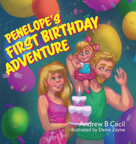 Penelopes First Birthday Adventure